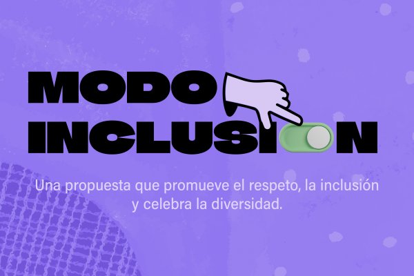 Sumate a &ldquo;Modo Inclusi&Oacute;N